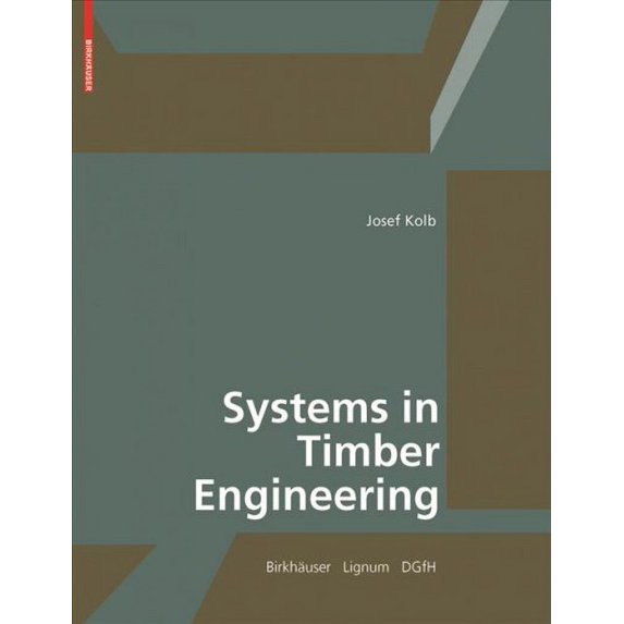 Systems in Timber Engineering