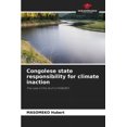 thumbnail image 1 of Congolese state responsibility for climate inaction (Paperback), 1 of 1