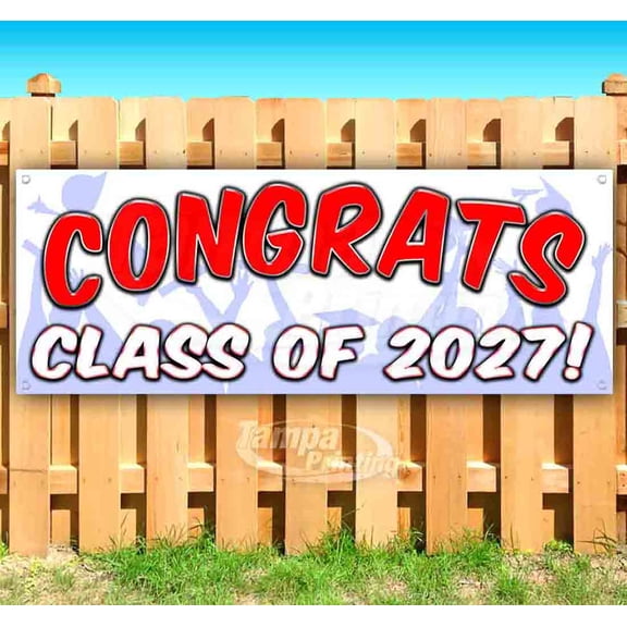 Congrats Class Of 2027! 13 oz Vinyl Banner With Metal Grommets