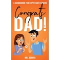thumbnail image 1 of Congrats Dad!: A Guidebook For Expectant Fathers, (Paperback), 1 of 1