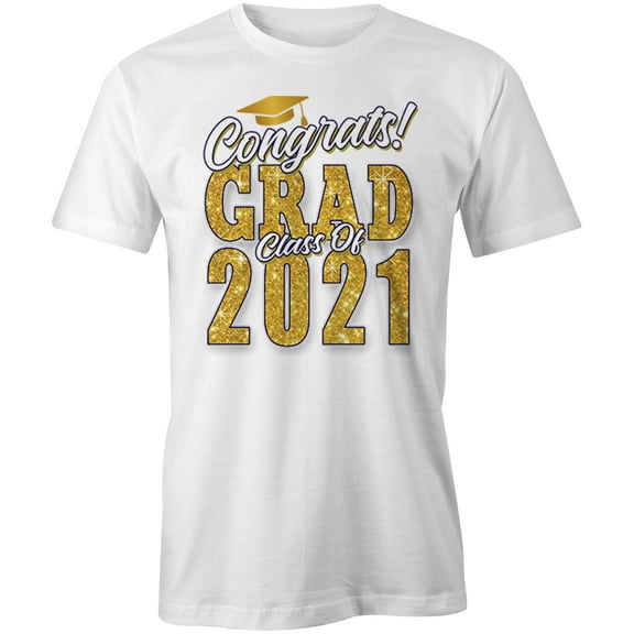 Congrats Grad Class Of 2021 T-Shirt | Senior Class White Tee Gift