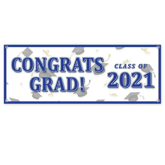Congrats Grad Class of 2021 13 oz Banner 13 oz Vinyl Banner With Metal Grommets