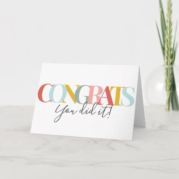 Congrats Greeting Card "You Did It!" Colorful Design Blank Inside for Custom Messages Perfect for Celebrations, Achievements, Graduations, and Special Moments