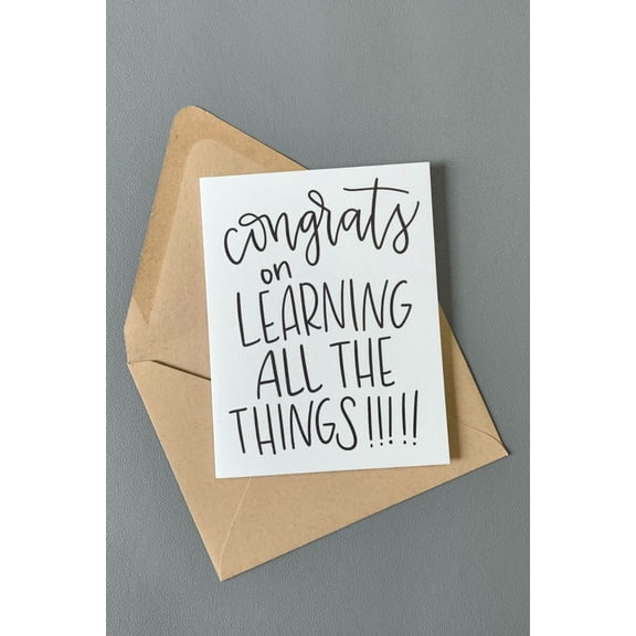 Congrats on Learning All the Things Card Fun Motivational Greeting Card with Envelope Perfect for Graduations, Achievements, and Encouragement