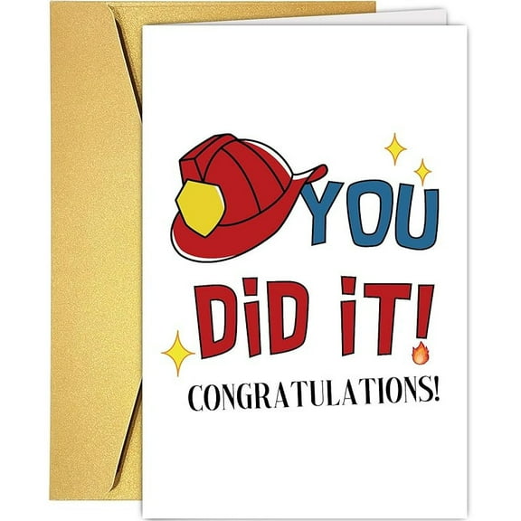 Congratulations Card for Firefighter  "You Did It!" Design  Gold Envelope Included, Blank Inside  Perfect for Celebrations, New Jobs, or Achievements