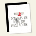 thumbnail image 1 of Congratulations Card for Graduates – "Congrats on Being One Degree Hotter!" Funny Design – Envelope Included, Blank Inside – Perfect Gift for Graduation Parties, 1 of 2