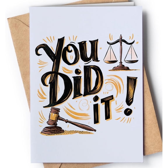 Congratulations Law Graduate Card "You Did It!" Design with Gavel and Scales Ideal for Law School Graduation Envelope Included Perfect Gift for Newly Graduated Lawyers