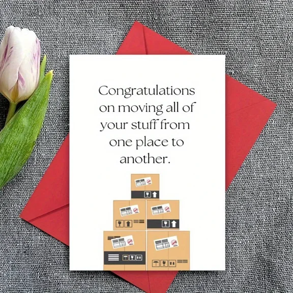 Congratulations on Moving Card Funny Moving Day Greeting Perfect for New Home, Housewarming or Just Because Envelope Included, Blank Inside