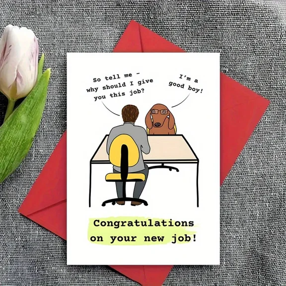 Congratulations on Your New Job Card Humorous Dog Interview Design Blank Inside for Personal Messages Perfect Greeting Card for Job Success