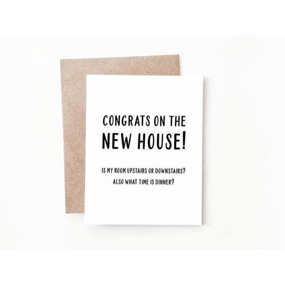 Congratulations on the New House Card  Funny Homeowner Humor  Is My Room Upstairs or Downstairs?  Perfect New Home Gift  Envelope Included