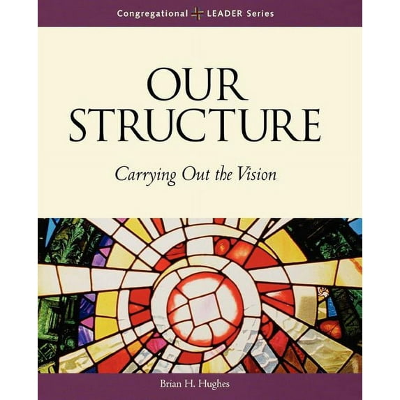 Congregational Leader Our Structure, (Paperback)