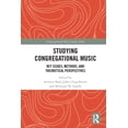thumbnail image 1 of Congregational Music Studies Studying Congregational Music: Key Issues, Methods, and Theoretical Perspectives, (Paperback), 1 of 1