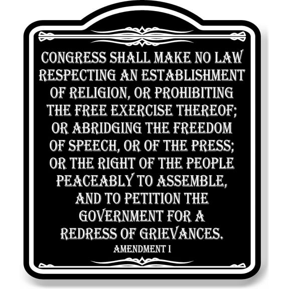 Congress Shall Make No Law First Amendment BLACK Aluminum Composite Sign