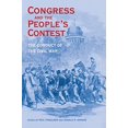 thumbnail image 1 of Pre-Owned Congress and the Peoples Contest: The Conduct of the Civil War (Perspectives on the History of Congress, 1801â€“1877) Paperback, 1 of 1