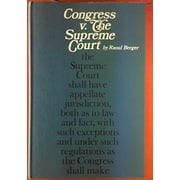 Pre-Owned Congress v. the Supreme Court (Hardcover) 0674162102 9780674162105