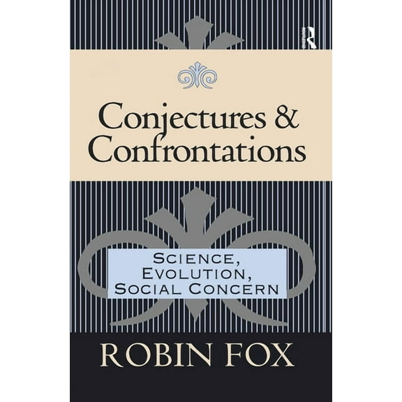 Conjectures and Confrontations: Science, Evolution, Social Concern, (Paperback)
