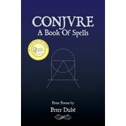 Conjure A Book of Spells, Paperback