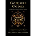thumbnail image 1 of Conjure Codex Conjure Codex 4: A Compendium of Invocation, Evocation, and Conjuration, Book 4, (Paperback), 1 of 1
