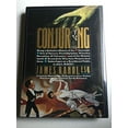 thumbnail image 1 of Pre-Owned Conjuring: Being a Definitive Account of the Venerable Arts of Sorcery, Prestidigitation, Wizardry, Deception, & Chicanery and of the Mountebanks & S... (Hardcover) 0312086342 9780312086343, 1 of 1