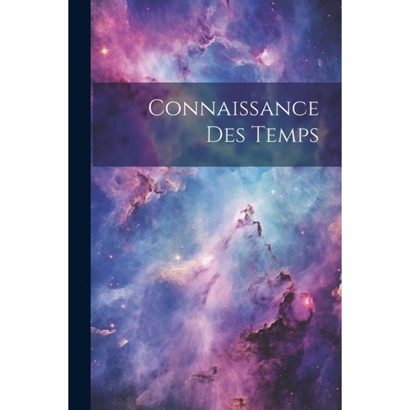 Connaissance Des Temps (Paperback)