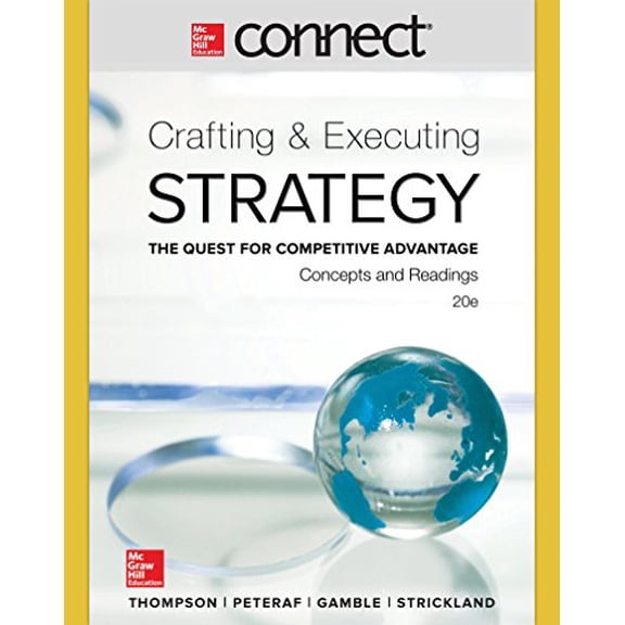 Connect 1 Semester Access Card for Crafting & Executing Strategy: Concepts and Readings