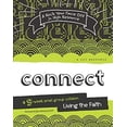 thumbnail image 1 of Pre-Owned Connect : A 9-Week Small Group Collision-Living the Faith (Audiobook) 9780784724057, 1 of 1