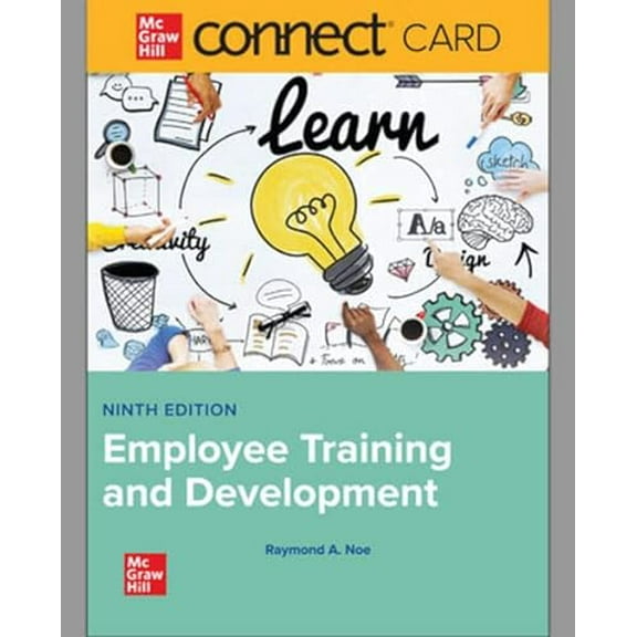 Connect Access Card for Employee Training & Development 9th Edition, 9781265922467, 1265922462, Paperback,