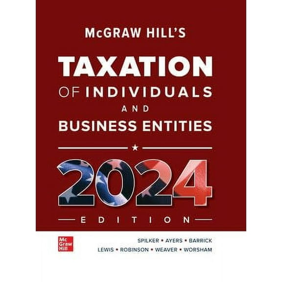 Connect Access Card for McGraw-Hill's Taxation of Individuals and Business Entities 2024 Edition, 15th, 9781265349622, Paperback,