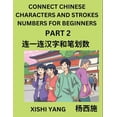 thumbnail image 1 of Connect Chinese Character Strokes Numbers (Part 2)- Moderate Level Puzzles for Beginners, Test Series to Fast Learn Coun, (Paperback), 1 of 1