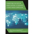 thumbnail image 1 of Connect the Dots History of the World Connecting the Dots in World History, A Teacher's Literacy Based Curriculum: From the Fall of the Western Roman Empire t, Book VOLUM, (Hardcover), 1 of 1
