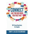 thumbnail image 1 of Pre-Owned Connect Like You Did When First Met: 101 Proven Questions for Couples Paperback, 1 of 1