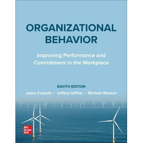 Connect Online Access Code for Organizational Behavior: Improving Performance and Commitment in the Workplace, 8th Edition, 9781265377632, 1265377634, Paperback,