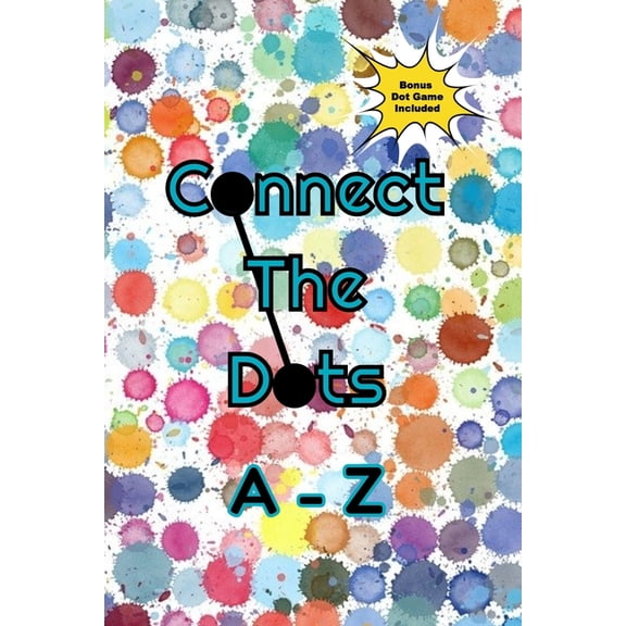 Connect The Dots: A-Z - Kid's Activity Book, (Paperback)