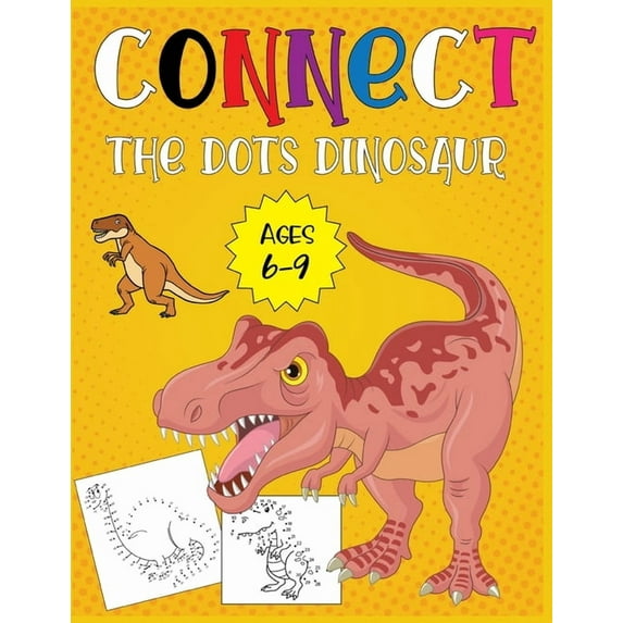 Connect The Dots Dinosaur Ages 6-9, (Paperback)