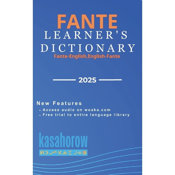 English Fante Connection Fante Learner's Dictionary: Fante Pronunciations in Akan-English & English-Akan, Book 6, (Paperback)