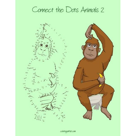 Connect the Dots Animals for Kids Connect the Dots Animals for Kids 2, Book 2, (Paperback)