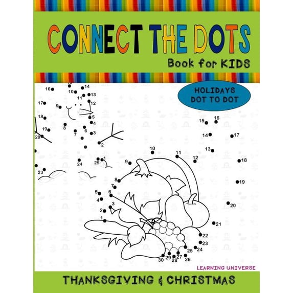 Holidays Connect the Dots Connect the Dots Book for Kids: Dot to Dot ...
