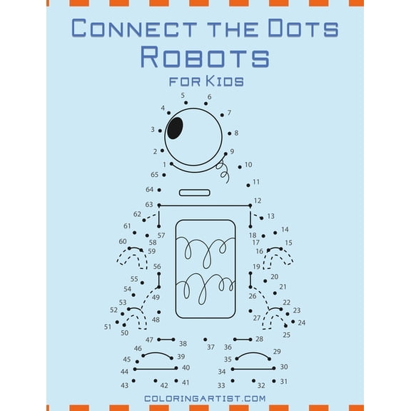 Connect the Dots Robots Connect the Dots Robots for Kids, Book 1, (Paperback)
