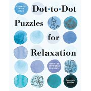 Connect with Calm Connect with Calm Dot-To-Dot Puzzles for Relaxation, Paperback