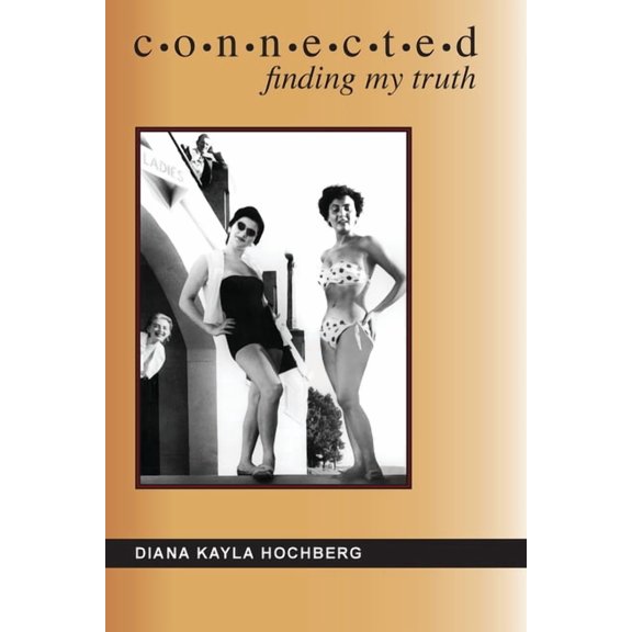 Connected: Finding My Truth, (Paperback)