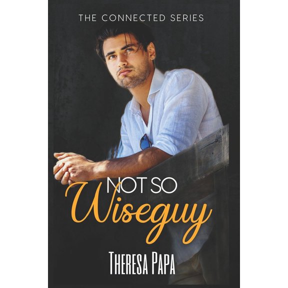 Connected: Not So Wiseguy: Mafia Instalove Forbidden Romance (Paperback)