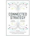 thumbnail image 1 of Connected Strategy: Building Continuous Customer Relationships for Competitive Advantage, (Hardcover), 1 of 1