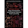 thumbnail image 1 of Connected Youth and Digital Futures Affinity Online: How Connection and Shared Interest Fuel Learning, Book 2, (Paperback), 1 of 1