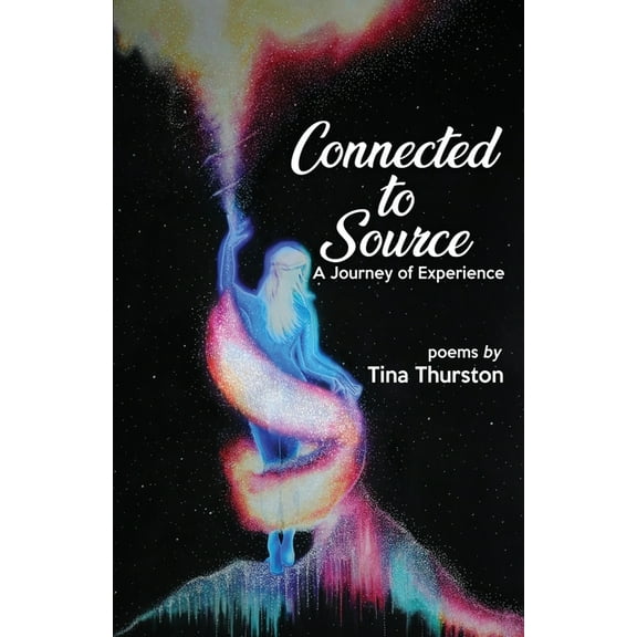 Connected to Source a Journey of Experience, (Paperback)