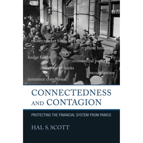 Pre-Owned Connectedness and Contagion: Protecting the Financial System from Panics (Hardcover) 0262034379 9780262034371