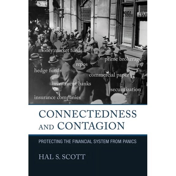 Connectedness and Contagion: Protecting the Financial System from Panics, (Paperback)