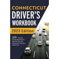 thumbnail image 1 of Pre-Owned Connecticut Driver's Workbook: 320+ Practice Driving Questions to Help You Pass the Connecticut Learner's Permit Test (Paperback) 195428943X 9781954289437, 1 of 1