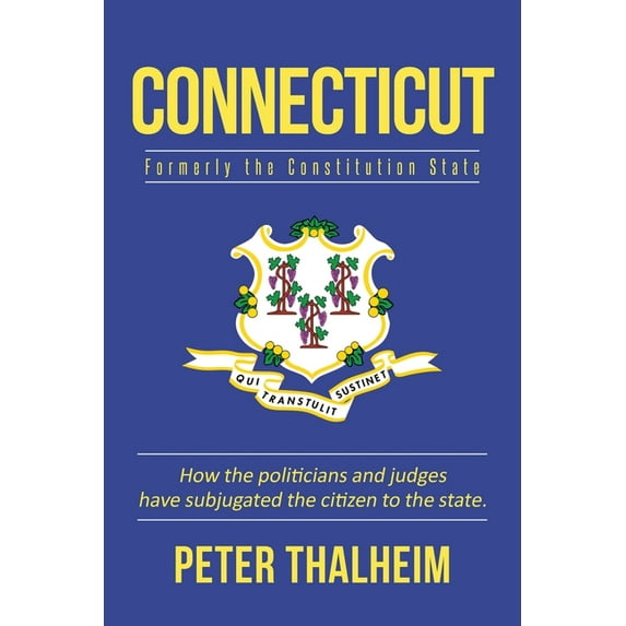 Connecticut: Formerly the Constitution State, (Paperback)