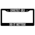 thumbnail image 1 of Connecticut Girls Do It Better Black Plastic License Plate Frame, 1 of 1