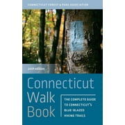 CONNECTICUT FOREST AND PARK ASSOCIATION Connecticut Walk Book: The Complete Guide to Connecticut's Blue-Blazed Hiking Trails (Paperback)